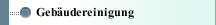 Geb&auml;udereinigung